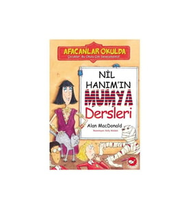 Afacanlar Okulda - Nil Hanım’ın Mumya Dersleri - Alan MacDonald