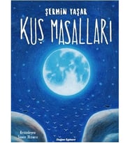 KUŞ MASALLARI ŞERMİN YAŞAR  DOĞAN EGMONT