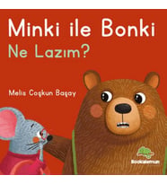 Minki ile Bonki – Ne Lazım?