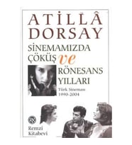 Sinemamızda Çöküş ve Rönesans Yılları