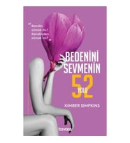 Bedenini Sevmenin 52 Yolu
