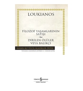 Filozof Yaşamlarının Satışı - Dirilen Ölüler Veya Balıkçı (Ciltli)