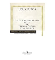 Filozof Yaşamlarının Satışı - Dirilen Ölüler Veya Balıkçı (Ciltli)