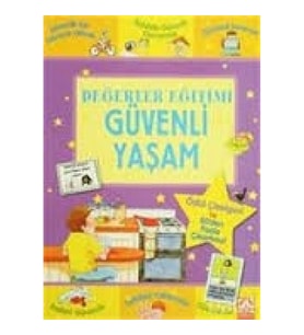 Değerler Eğitimi-Güvenli Yaşam