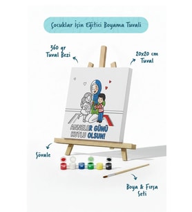 Anneler Günü Kutlu Olsun Yazılı Eğitici Boyama Tuvali Şövaleli Boya Seti 20x20 cm