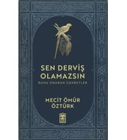 Sen Derviş Olamazsın