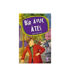 Bir Avuç Ateş Hasan Nail Canat İlk Genç Timaş
