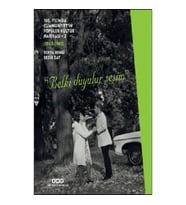 100. Yılında Cumhuriyet’in Popüler Kültür Haritası 2 (1950-1980) “Belki Duyulur Sesim”