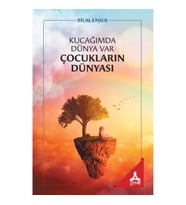 Kucağımda Dünya Var Çocukların Dünyası