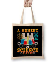 Cute & Funny A Moment Of Science Please Pun Bez Çanta Uzun Saplı