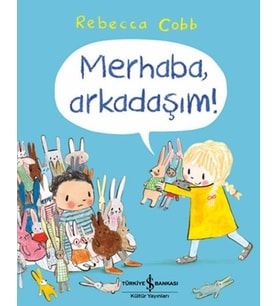 Merhaba, Arkadaşım!