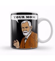 Your Mom Freud Kupa Bardak Porselen
