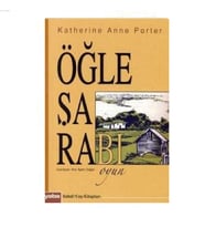 Öğle Şarabı (cep Boy) - Katherine Anne Porter
