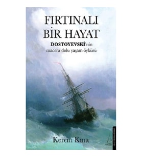 Fırtınalı Bir Hayat