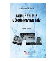 Görünen Mi? Görünmeyen Mi?