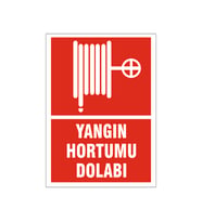Yangın hortumu dolabı, isg uyarı levhası