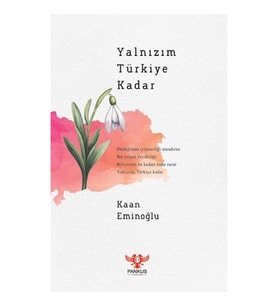 Yalnızım Türkiye Kadar