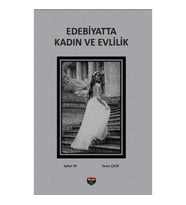 Edebiyatta Kadın Ve Evlilik
