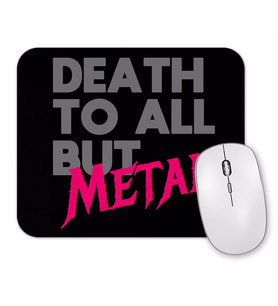 Death To All Mouse Pad