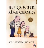 Bu Çocuk Kime Çekmiş?-Gülsemin Konca