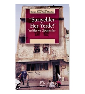 Suriyeliler Her Yerde!