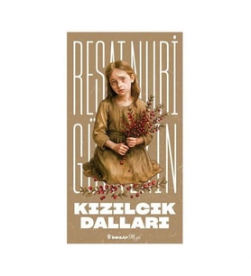 Kızılcık Dalları Reşat Nuri Güntekin İnkılap Kitabevi