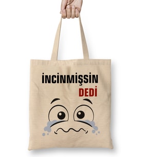 Ne Dedi incinmişsin Dedi Komik 01 Bez Çanta Uzun Saplı
