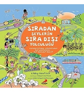 Sıradan Şeylerin Sıra Dışı Yolculuğu