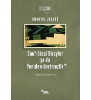 Sınıf-ötesi Bireyler ya da Yeniden-üretmezlik