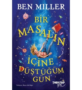 Bir Masalın İçine Düştüğüm Gün