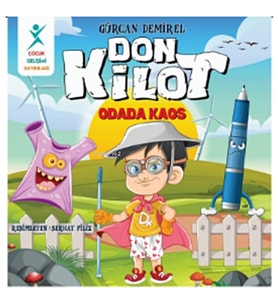Don Kilot: Odada Kaos / Gürcan Demirel / Çocuk Gelişimi Yayınları
