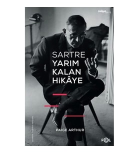 Sartre Yarım Kalan Hikaye