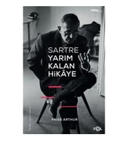Sartre Yarım Kalan Hikaye