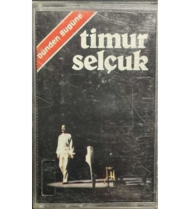 (Plak Değildir KASET tir) Kaset Timur Selçuk Dünden Bugüne Kaset