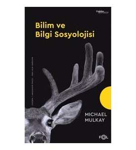 Bilim ve Bilgi Sosyolojisi
