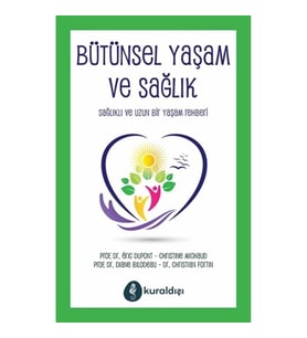 Bütünsel Yaşam Ve Sağlık