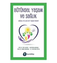 Bütünsel Yaşam Ve Sağlık