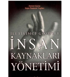İnsan Kaynakları Yönetimi : İletişimci Gözüyle