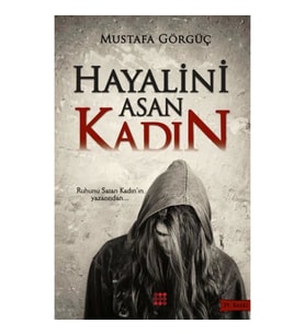 Hayalini Asan Kadın
