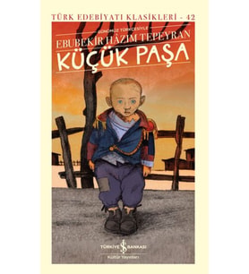 Küçük Paşa (Günümüz Türkçesiyle) - Türk Edebiyatı Klasikleri (Şömizli)