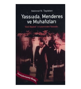 Yassıada - Menderes ve Muhafızları