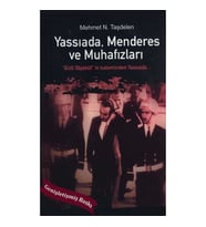 Yassıada - Menderes ve Muhafızları
