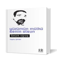Yüzümün Mülkü Senin Olsun