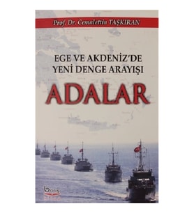 Ege ve Akdeniz 'de Yeni Denge Arayışı Adalar