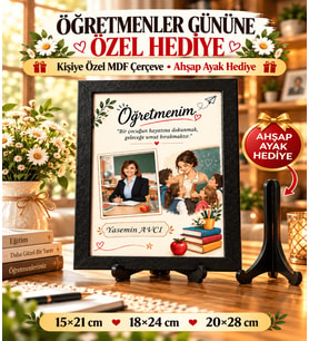 Öğretmenler Günü Hediyesi Kişiye Özel Fotoğraflı İsimli MDF Çerçeve – Ahşap Ayak Hediyeli