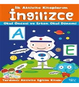 İlk Aktivite Kitaplarım - İngilizce