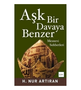 Aşk Bir Davaya Benzer