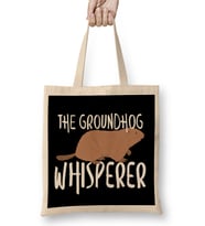 Respect The Groundhog Whisperer Cute Groundhog s Day 2020 Bez Çanta Uzun Saplı