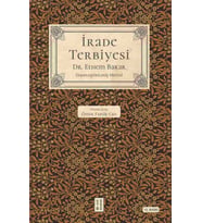 İrade Terbiyesi Dr. Ethem Bakar