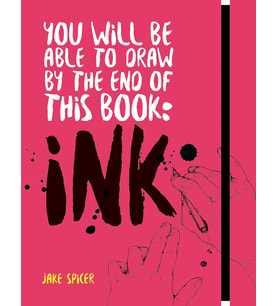 You Will Be Able To Draw By The End Of This Book: Ink (Krem)